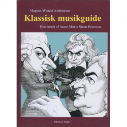 Klassisk Musikguide: Fra the Big Bang til  Bach, Beethoven, Boulez &The Beatles