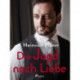 Die Jagd nach Liebe
