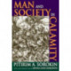 Man and Society in Calamity