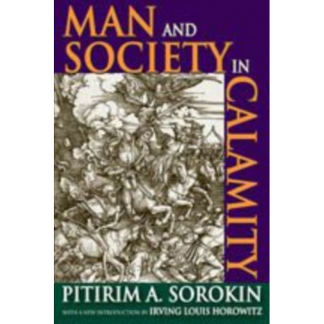 Man and Society in Calamity