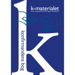 Konfirmandens bog - K-Materialet