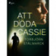 Att döda Cassie
