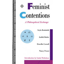 Feminist Contentions: A Philosophical Exchange
