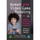 Women and Video Game Modding: Essays on Gender and the Digital Community