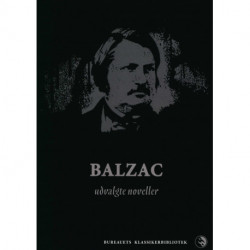 Balzac - udvalgte noveller