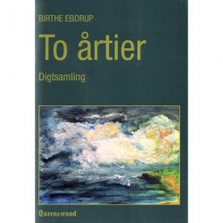 To årtier: en digtsamling