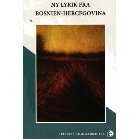 Ny lyrik fra Bosnien-Hercegovina