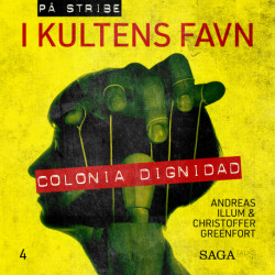 I kultens favn - Colonia Dignidad