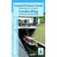 Grand Union Canal: Milton Keynes to London and the London Ring