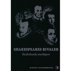 Shakespeares rivaler: Elizabethanske sonetdigtere