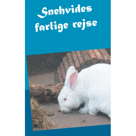 Snehvides farlige rejse