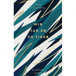 Min far er en tiger