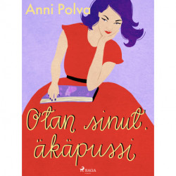 Otan sinut, äkäpussi