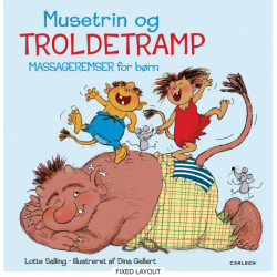 Musetrin & troldetramp - Massageremser for børn