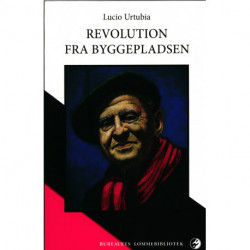 Revolution fra byggepladsen: Selvbiografi