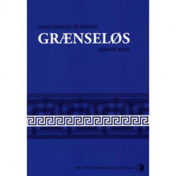 Grænseløs - 1. bind: Erindringsroman