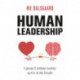 Human Leadership: 5 genveje til ambitiøse resultater og et liv, du ikke fortryder