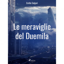 Le meraviglie del Duemila