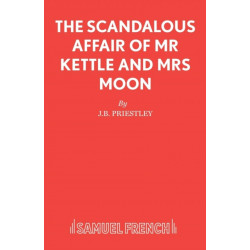 The Scandalous Affair of MR Kettle and Mrs Moon