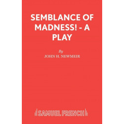 Semblance of Madness!