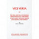 The Vice Versa