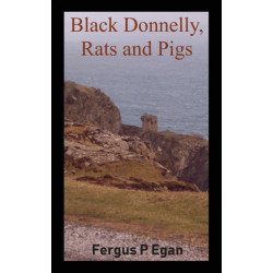 Black Donnelly, Rats and Pigs