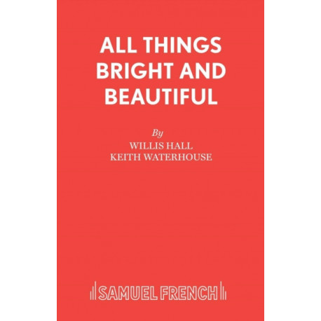 All Things Bright and Beautiful
