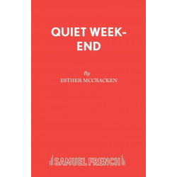 Quiet Week-end: Play