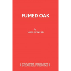 Fumed Oak: Play