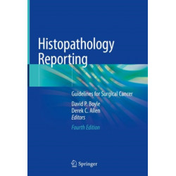 Histopathology Reporting: Guidelines for Surgical Cancer