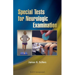 Special Tests for Neurologic Examination