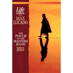 The Touch of the Masters Hand: Studies on Jesus