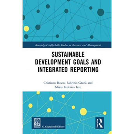 Sustainable Development Goals and Integrated Reporting