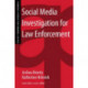 Social Media Investigation for Law Enforcement