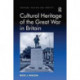 Cultural Heritage of the Great War in Britain