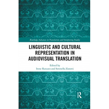 Linguistic and Cultural Representation in Audiovisual Translation