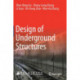Design of Underground Structures