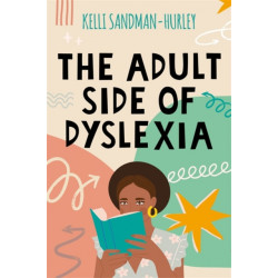 The Adult Side of Dyslexia