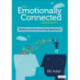 The Emotionally Connected Classroom: Wellness and the Learning Experience