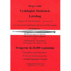 Fysiologisk Medicinsk Lærebog: Årsagerne til 20.000 Sygdomme