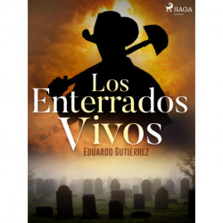Los enterrados vivos