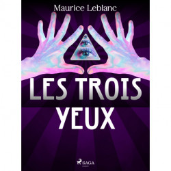 Arsène Lupin -- Les Trois Yeux