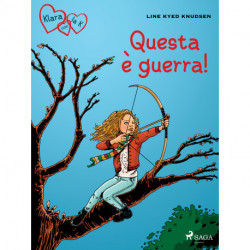 Klara con la K 6 - Questa è guerra!