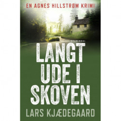 Langt ude i skoven: Agnes Hillstrøm 6