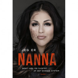 Jeg er Nanna: Gemt væk og svigtet af det danske system