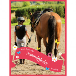 Sadelklubben 5: Hemmeligheder