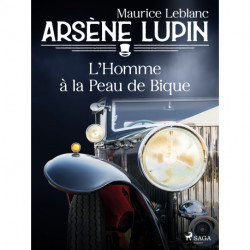 Arsène Lupin -- L'Homme à la Peau de Bique
