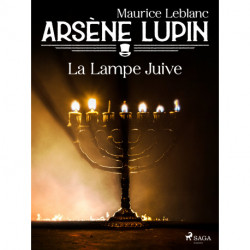 Arsène Lupin -- La Lampe Juive
