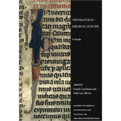 Vengeance in Medieval Europe: A Reader
