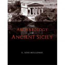 The Archaeology of Ancient Sicily